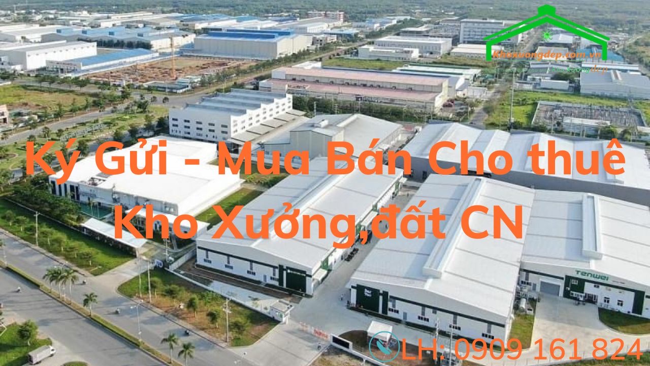 Đơn vị chuyên môi giới nhà xưởng, đất trong và ngoài khu công nghiệp tại Long An, Tp. HCM, Đồng Nai,..