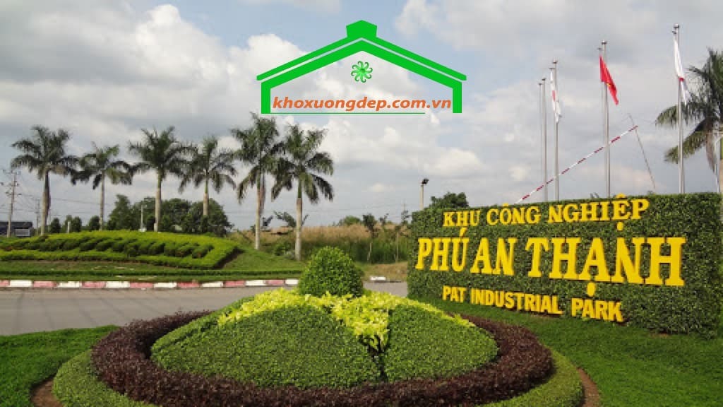 Ban quản lý KCN Phú An Thạnh– Liên hệ thuê mua đất, kho xưởng