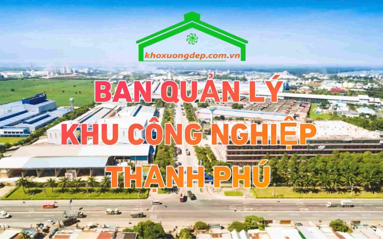 Liên hệ ban quản lý khu công nghiệp Thạnh Phú, Đồng Nai