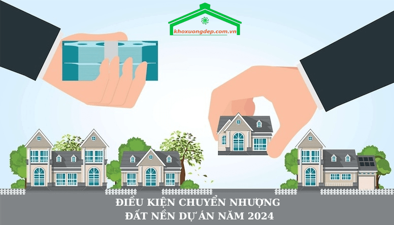 Điều kiện chuyển nhượng Dự án đất nền 2024