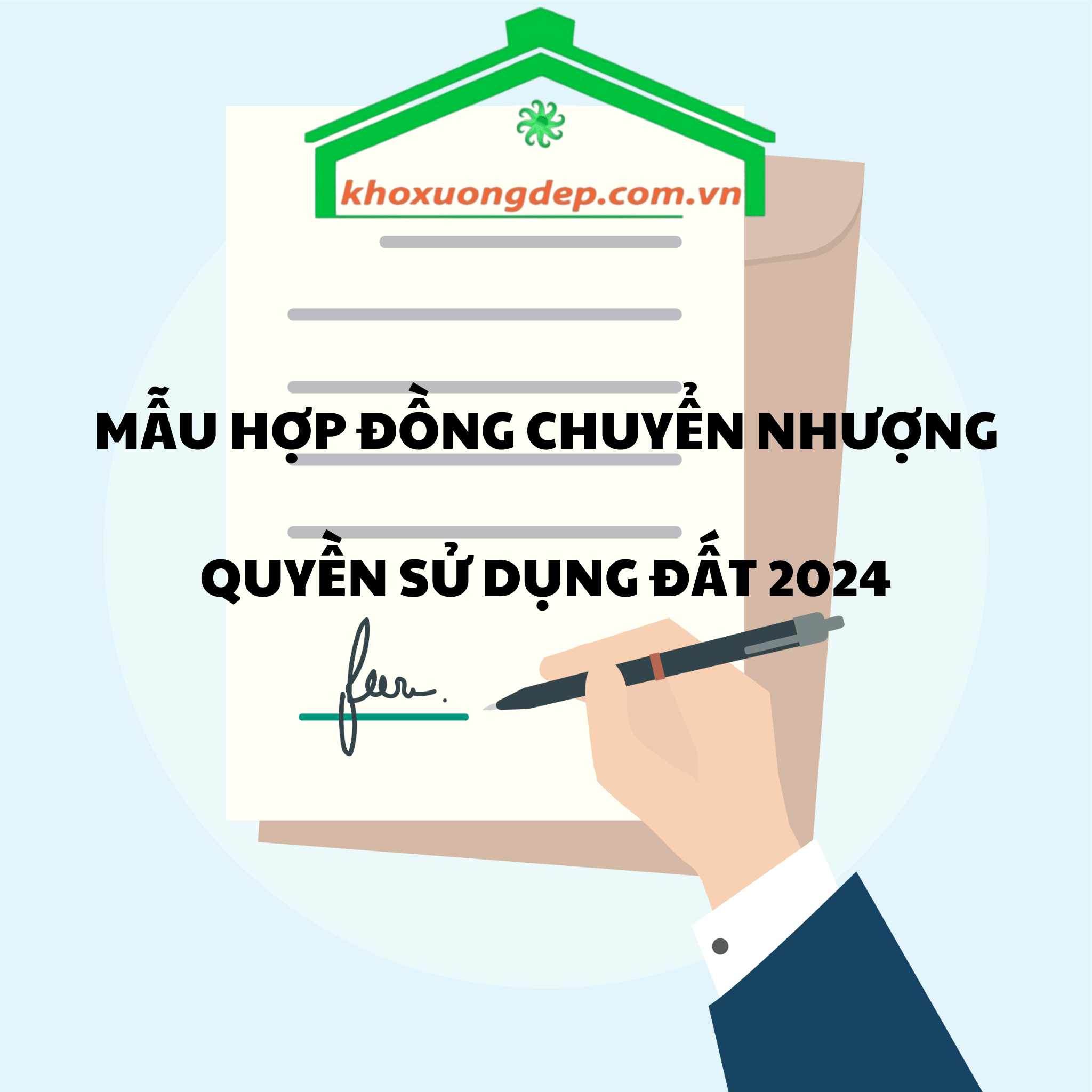 Mẫu hợp đồng chuyển nhượng QSDĐ năm 2024