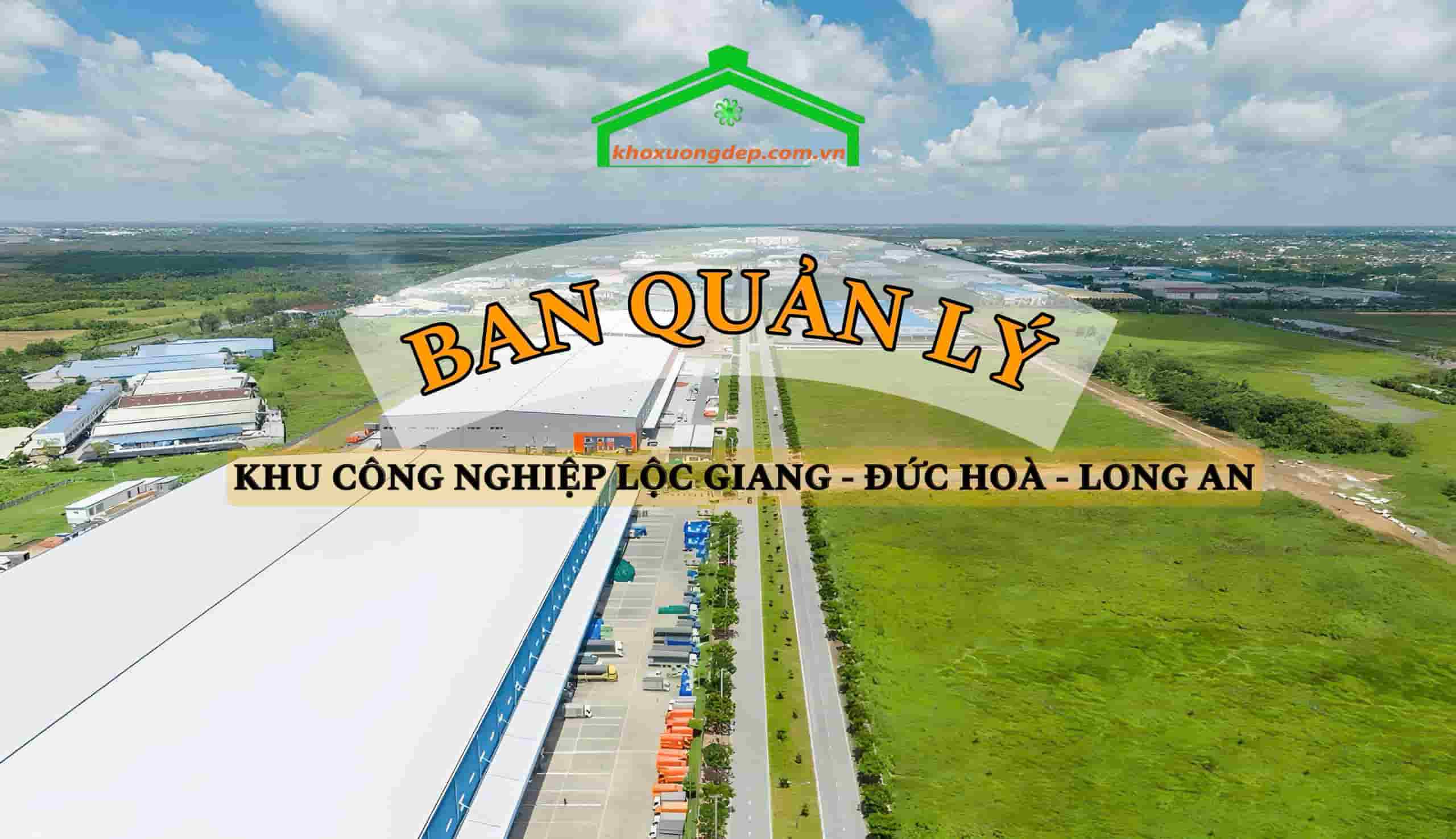 Liên hệ ban quản lý KCN Lộc Giang, Long An - thuê, mua đất
