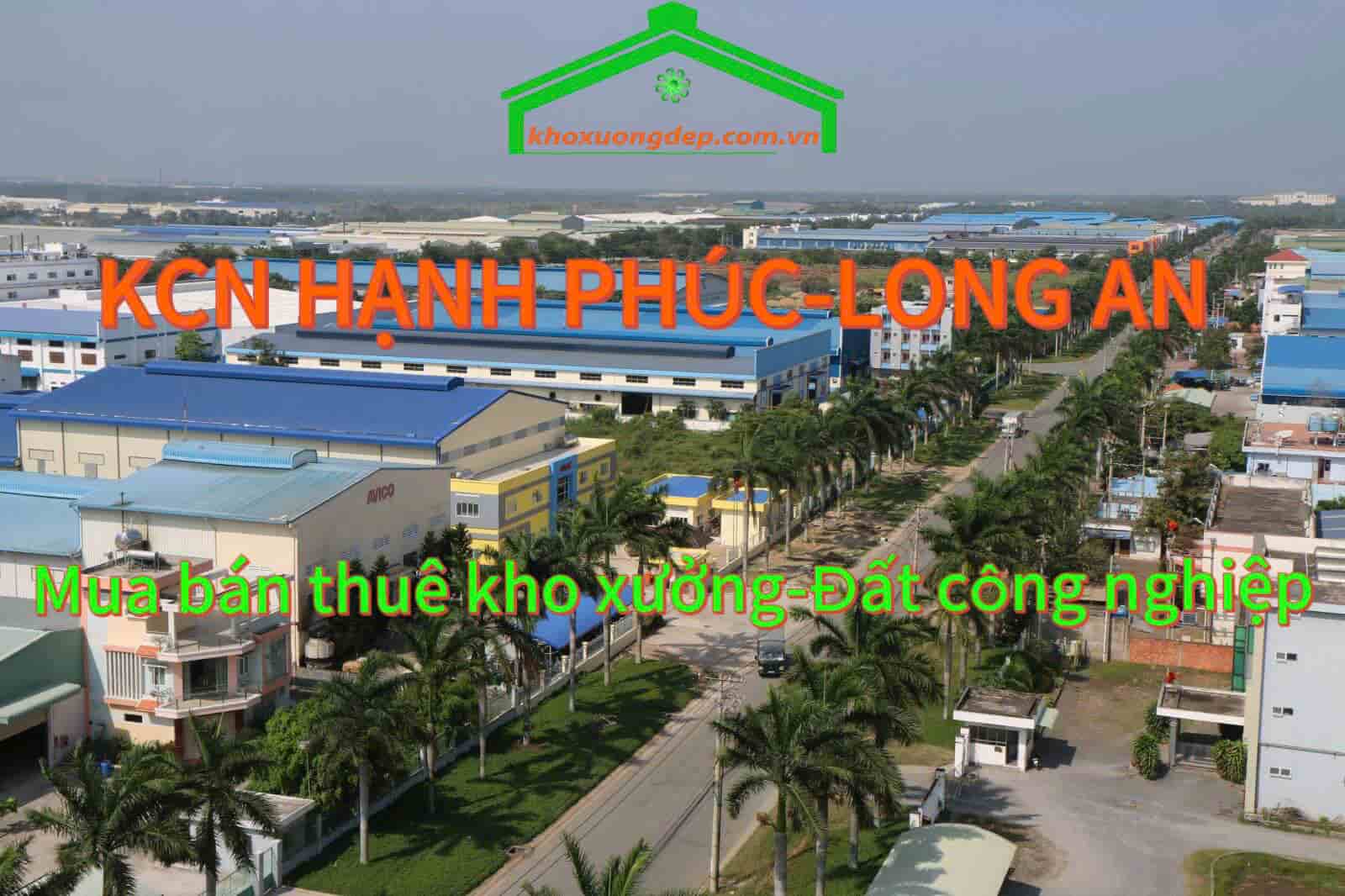 Cho thuê xưởng và mua bán xưởng tại Khu công nghiệp KCN Hạnh Phúc, Đức Hoà Đông