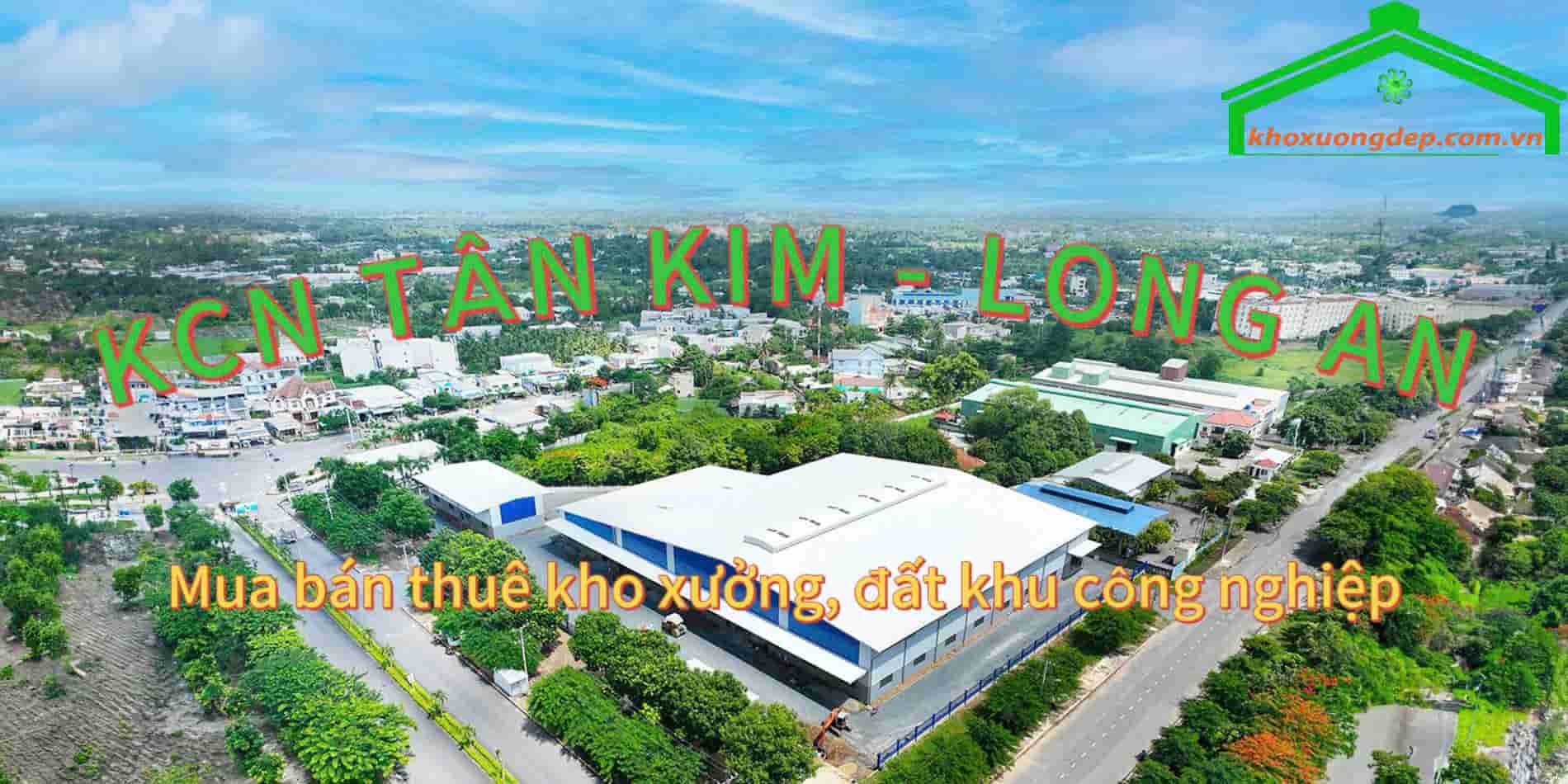 Cho thuê xưởng và mua bán xưởng tại Khu công nghiệp Tân Kim - Long An