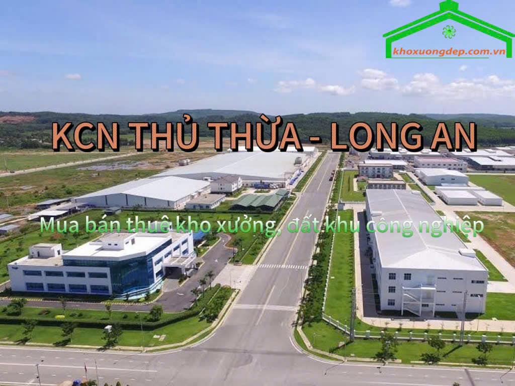 Cho thuê xưởng và mua bán xưởng tại Khu công nghiệp Thủ Thừa - Long An. KHOXUONGDEP.COM.VN