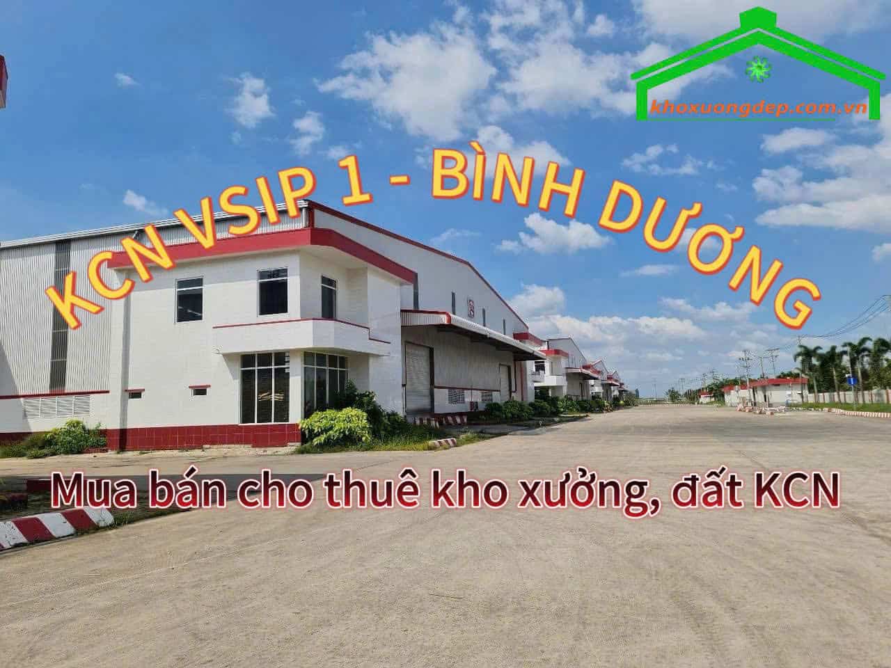 Cho thuê xưởng và mua bán xưởng tại Khu công nghiệp VSIP 1, Bình Dương