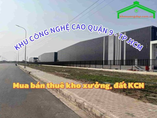 Khu công nghệ cao Quận 9 - điểm đến lý tưởng đầu tư