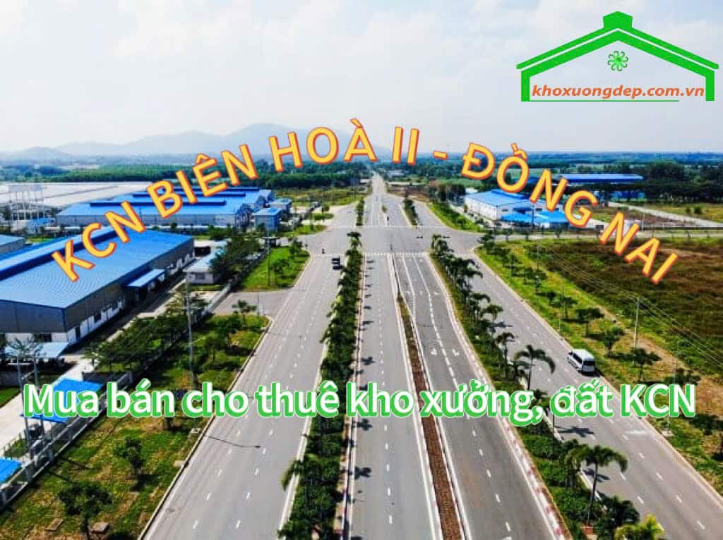 Cho thuê xưởng và mua bán xưởng tại Khu công nghiệp Biên Hòa II, Đồng Nai