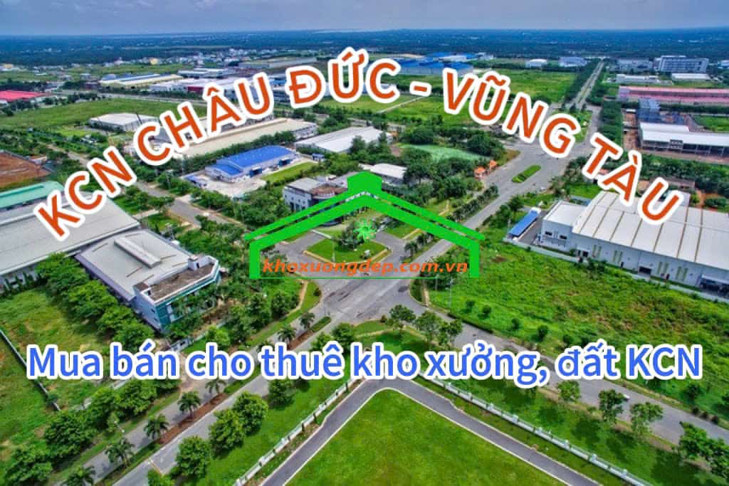 Cho thuê xưởng và mua bán xưởng tại Khu công nghiệp Châu Đức - Vũng Tàu