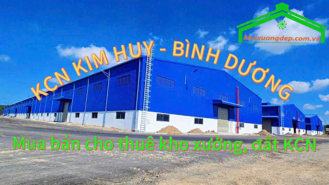 Cho thuê xưởng và mua bán xưởng tại Khu công nghiệp Kim Huy, Bình Dương