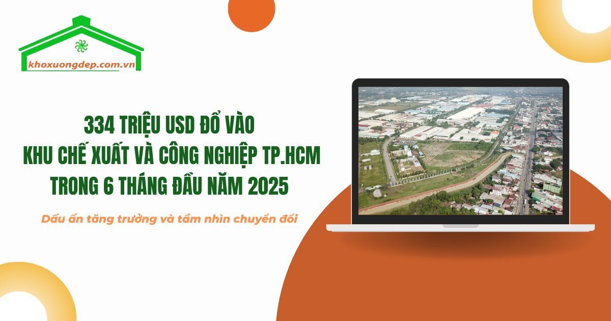 Khu chế xuất và công nghiệp TP.HCM thu hút gần 334 triệu USD đầu tư trong 6 tháng đầu 2025, cho thấy sức hút mạnh mẽ. 
