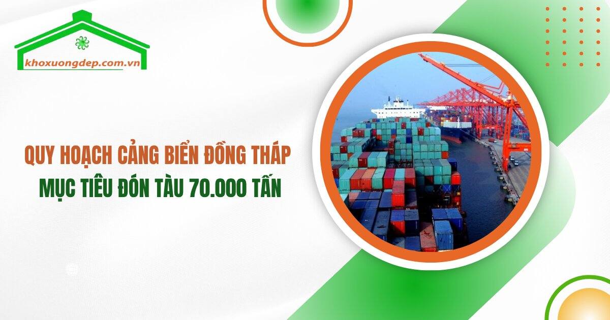 Đồng Tháp sắp có cảng biển đón tàu trọng tải 70.000 tấn! Đây là bước tiến quan trọng trong quy hoạch cảng biển Đồng Tháp, hứa hẹn thúc đẩy giao thương và phát triển kinh tế mạnh mẽ cho vùng sau sáp nhập.