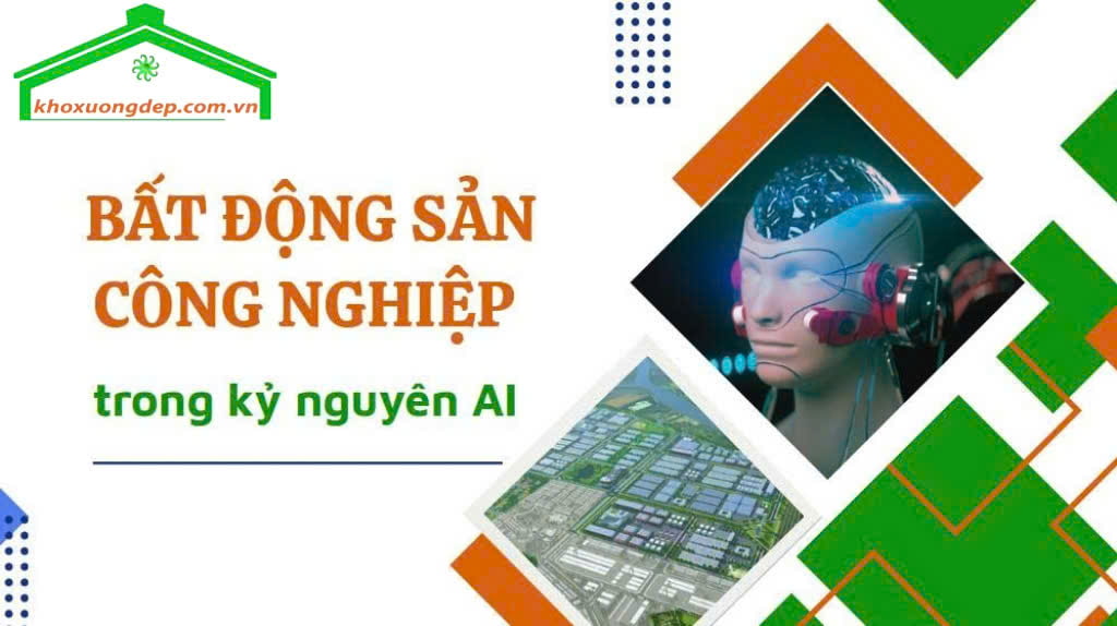 BĐS công nghiệp trong kỷ nguyên AI