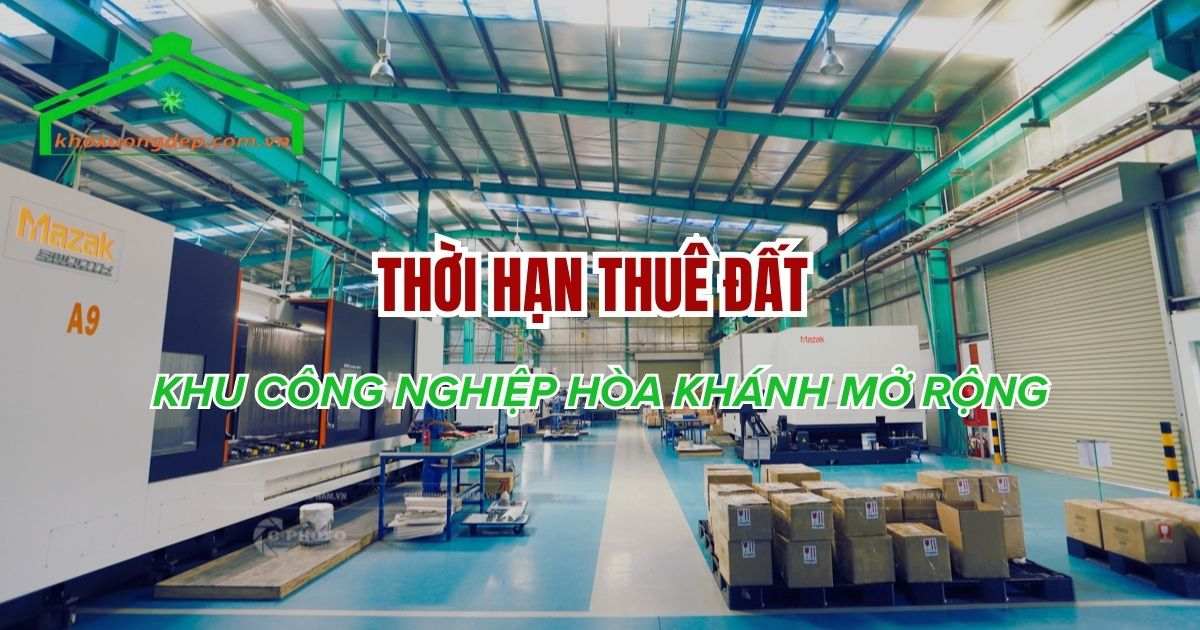 KCN Hòa Khánh mở rộng, điểm đến đầu tư lý tưởng với hạ tầng hiện đại và các ngành nghề ưu tiên cấp phép đa dạng. Nơi kiến tạo sự phát triển bền vững tại Đà Nẵng.