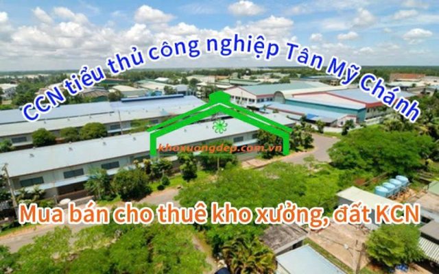 Cho thuê xưởng và mua bán xưởng tại Cụm công nghiệp tiểu thủ công nghiệp Tân Mỹ Chánh - Tiền Giang