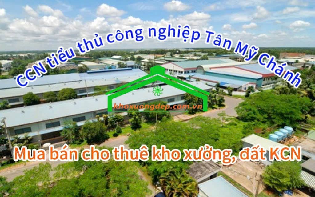 Cho thuê xưởng và mua bán xưởng tại Cụm công nghiệp tiểu thủ công nghiệp Tân Mỹ Chánh - Tiền Giang