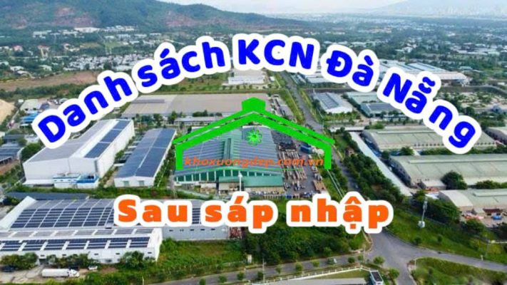 Tổng hợp danh sách các KCN Đà Nẵng mới