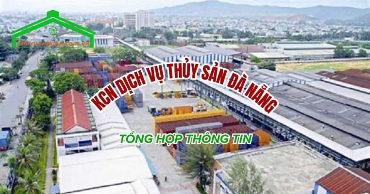 Tìm hiểu tổng quan về KCN Dịch vụ thủy sản Đà Nẵng: vị trí, quy mô, cơ sở hạ tầng hiện đại và chính sách ưu đãi đầu tư hấp dẫn.