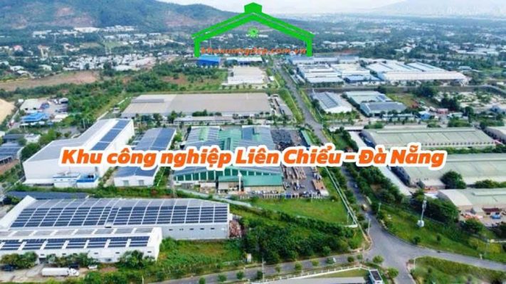 Tổng hợp các thông tin Khu công nghiệp Liên Chiểu, Đà Nẵng