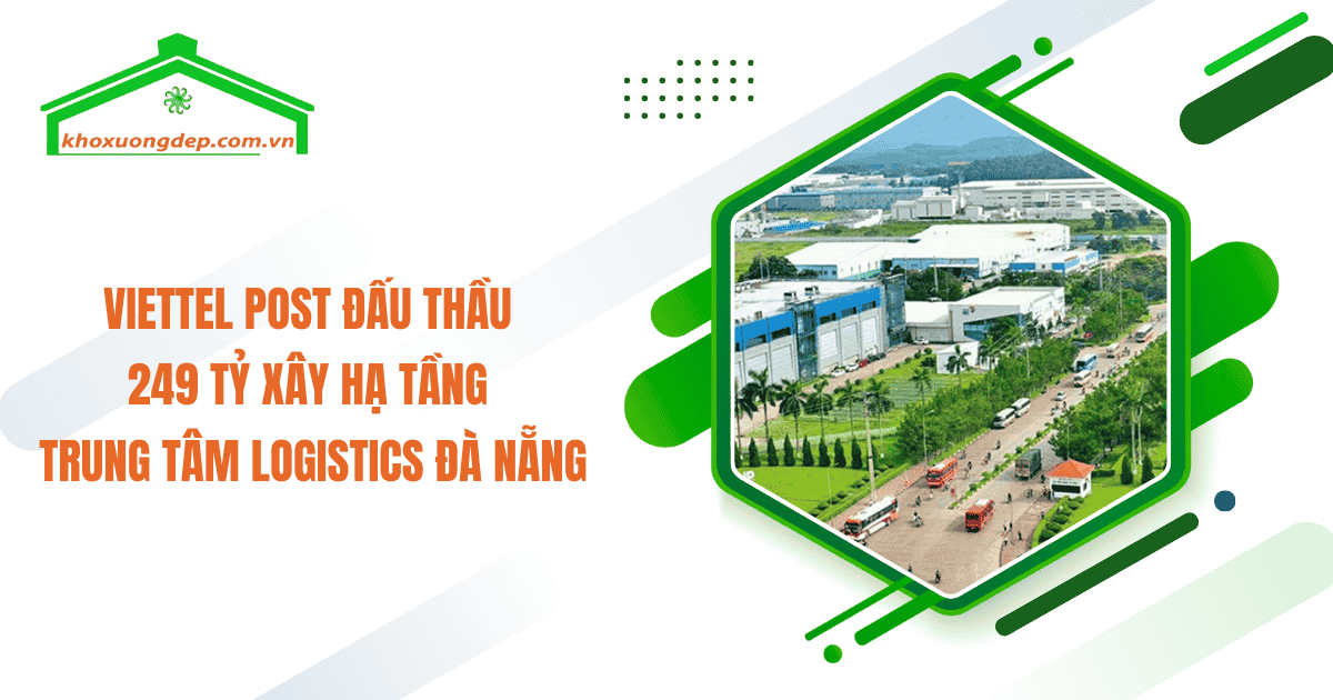 trung tâm logistics Đà Nẵng của Viettel Post - một bước tiến đột phá, nâng cao năng lực cạnh tranh và tối ưu hóa chuỗi cung ứng tại miền Trung.