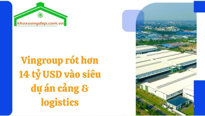 Vingroup rót hơn 14 tỷ USD vào siêu dự án cảng & logistics