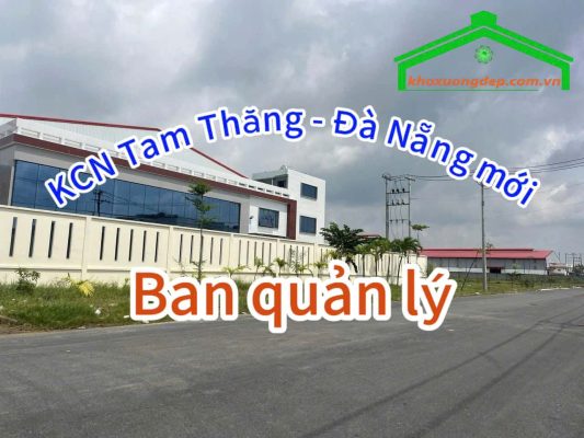 Liên hệ ban quản lý KCN Tam Thăng, Đà Nẵng ( Quảng Nam cũ )