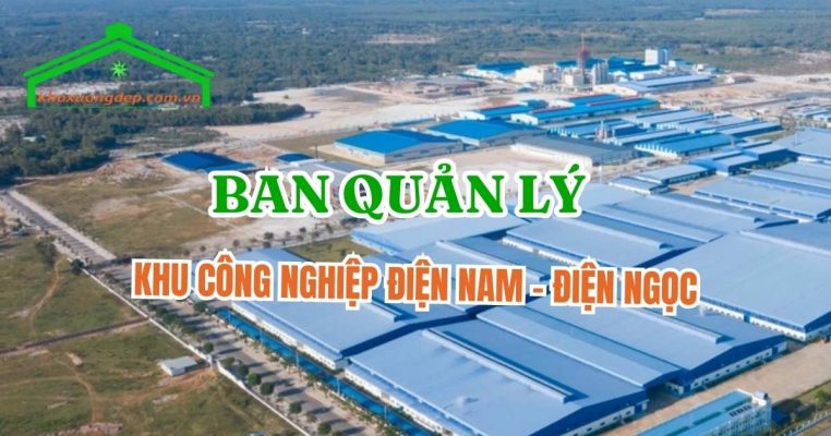 Ban quản lý KCN Điện Nam - Điện Ngọc, Đà Nẵng - Liên hệ thuê mua đất, kho xưởng