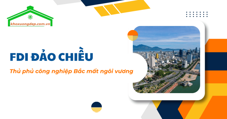 FDI đảo chiều, thủ phủ công nghiệp Bắc mất ngôi vương