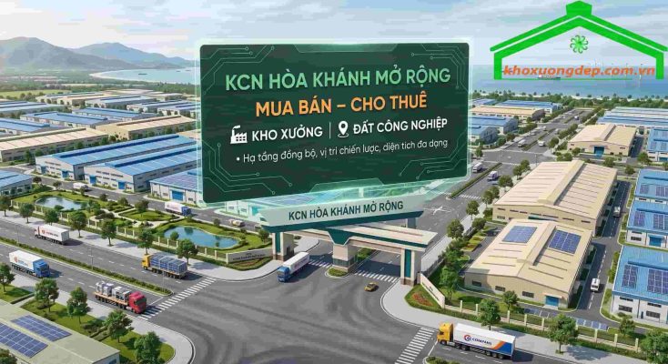 KCN Hòa Khánh mở rộng-Mua bán thuê xưởng, đất công nghiệp