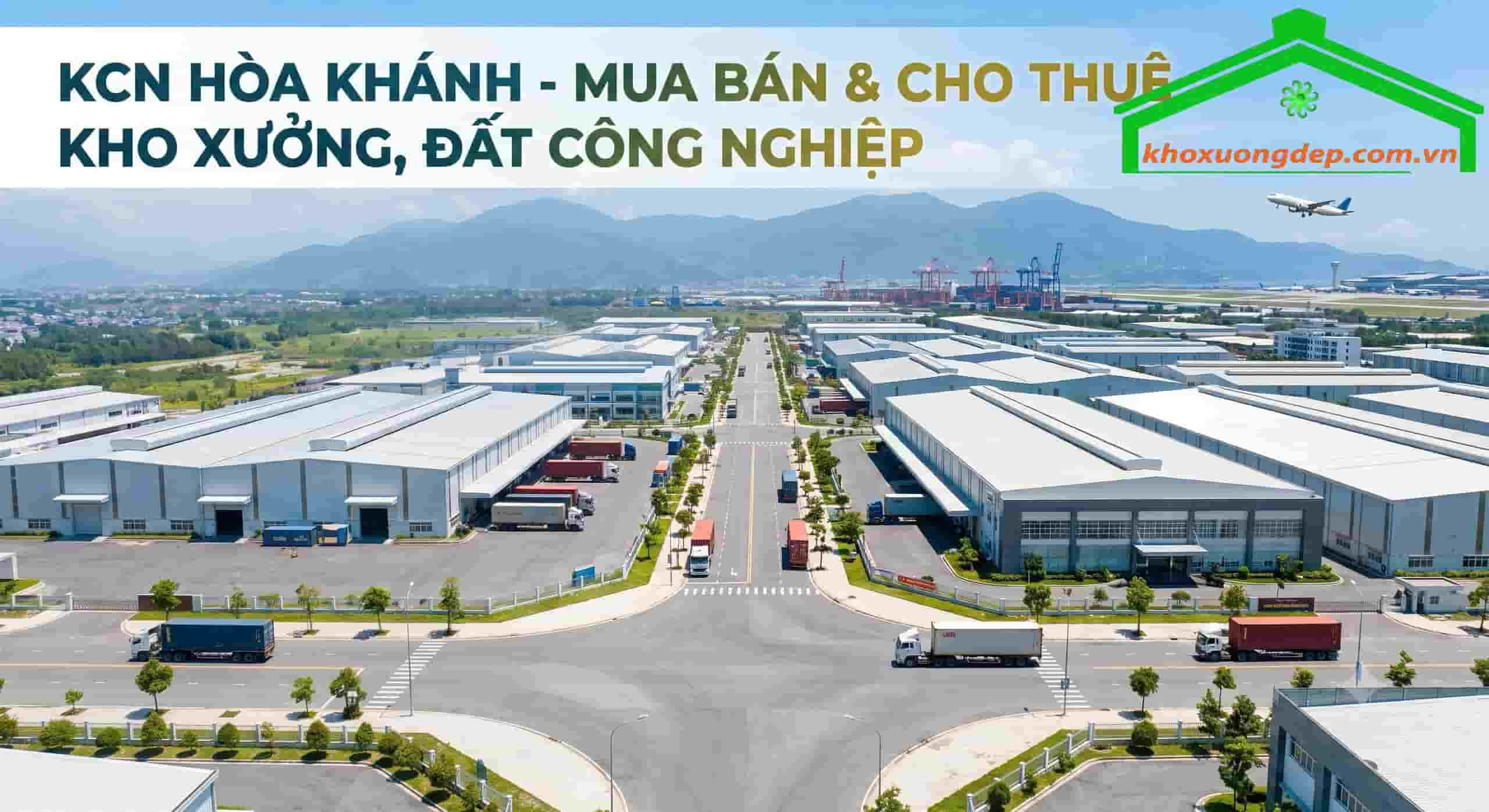 KCN Hòa Khánh - Mua bán cho thuê kho xưởng, đất công nghiệp