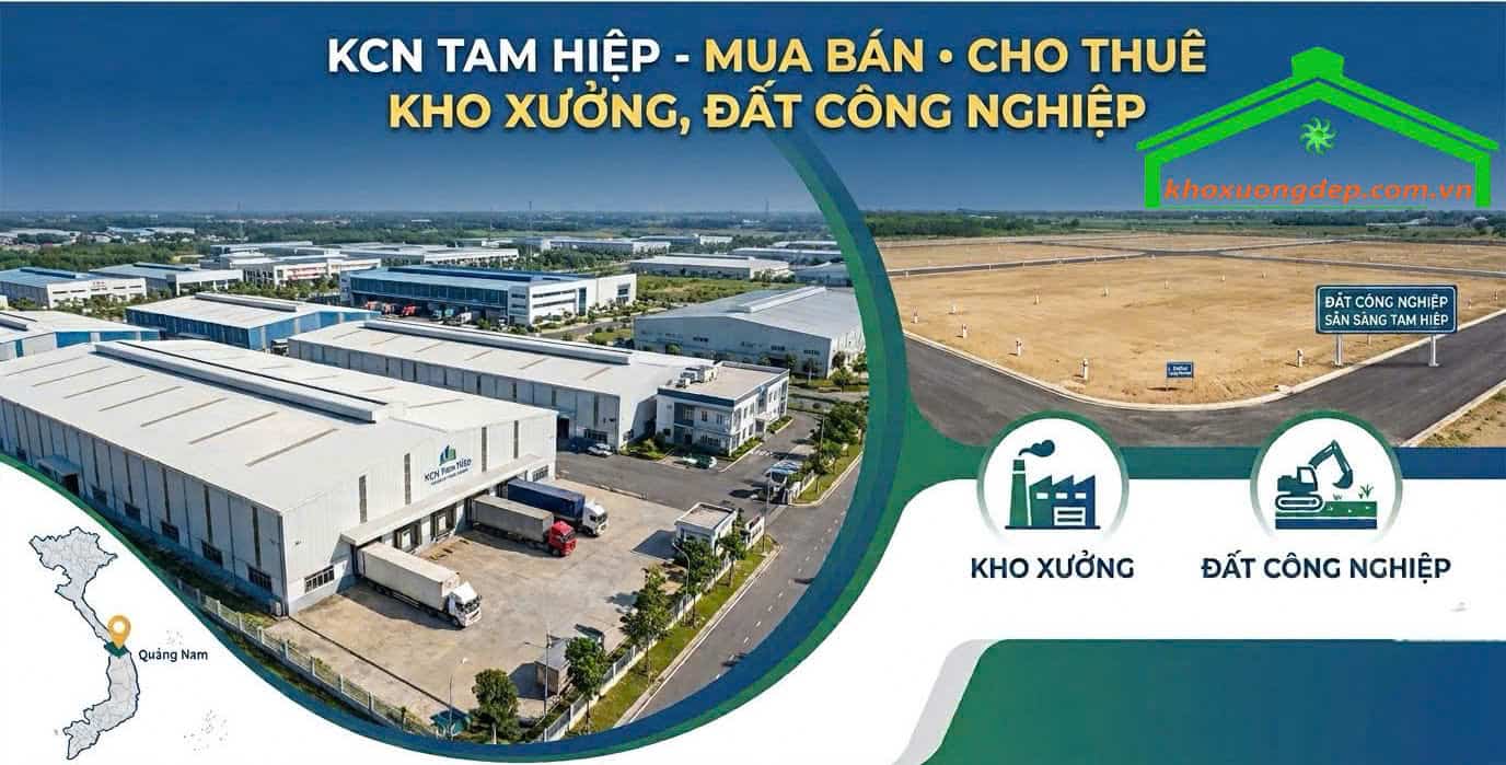KCN Tam Hiệp - Mua bán cho thuê kho xưởng, đất công nghiệp