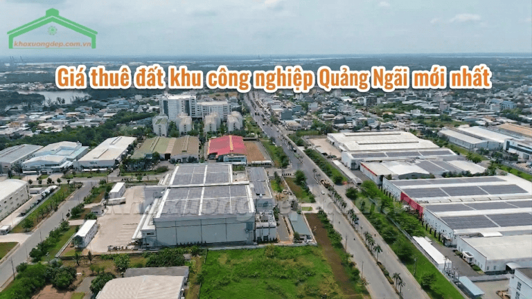 Giá thuê đất khu công nghiệp Quảng Ngãi mới nhất