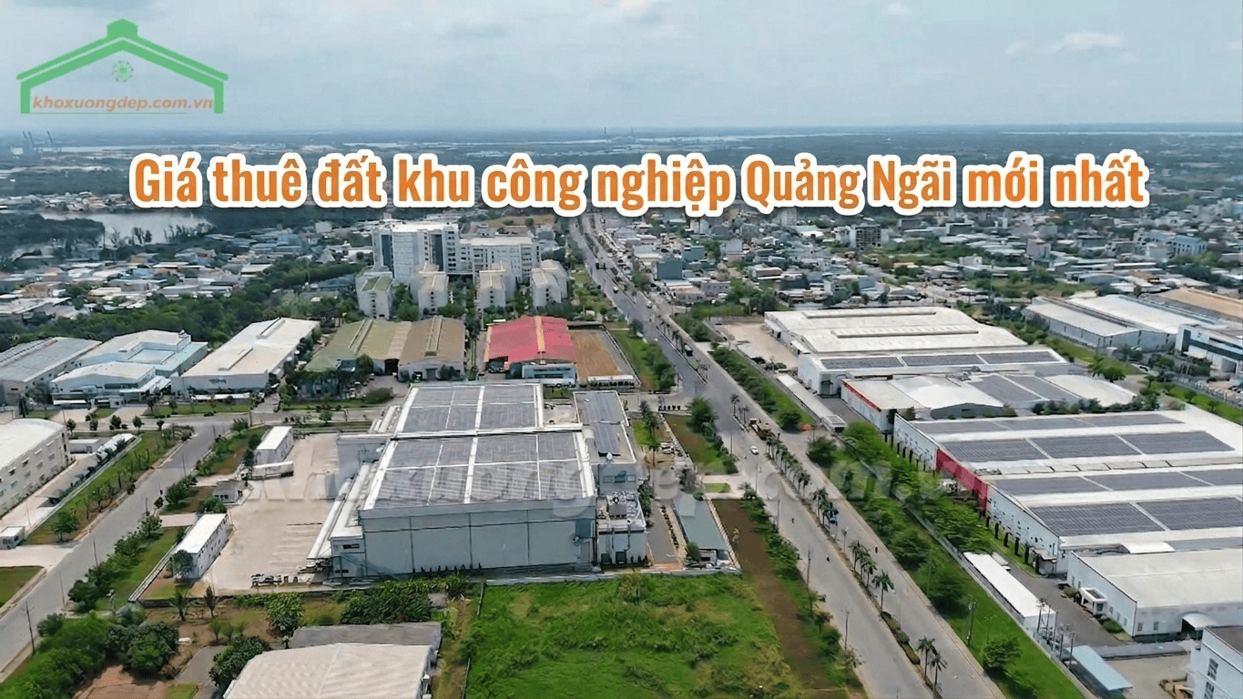 Giá thuê đất khu công nghiệp Quảng Ngãi mới nhất